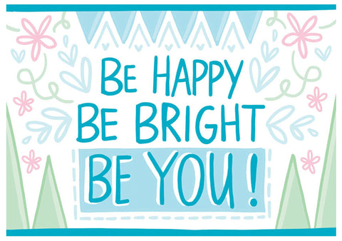 be-happy-be-bright-be-you