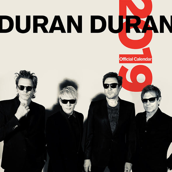 Official Duran Calendar 2019 Duran Duran Official Store