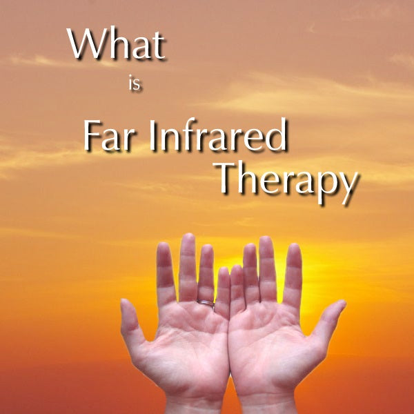 Far Infrared Therapy. Use Natural Healing FIR Energy for Therapy