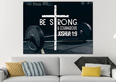 1. Barbell #5 Joshua 1 9 Be Strong and Courageous Wall Art - Christian Sports Gifts