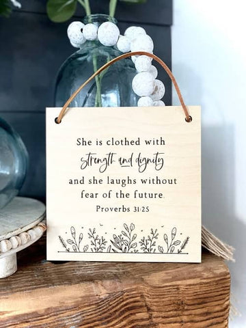 1. Laser Wood Banners - Proverbs 31 25 Gifts