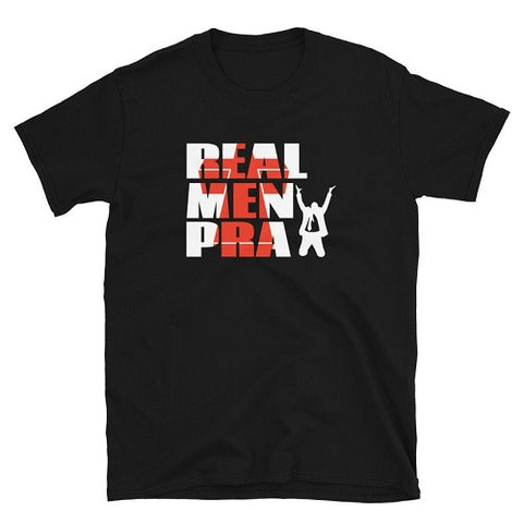 1. Real Men Pray Tee - Real Men Pray Gifts