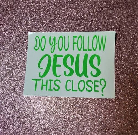 10. Bumper Sticker - Funny Jesus Gifts