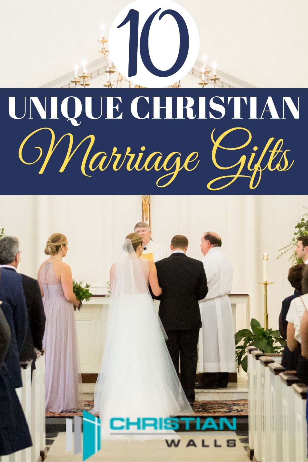 10 Unique Christian Marriage Gifts – Christian Walls