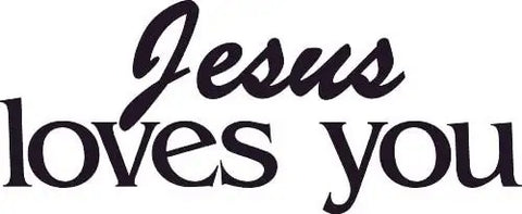 11. Jesus Loves You Wall Decal - Jesus Loves You Sign