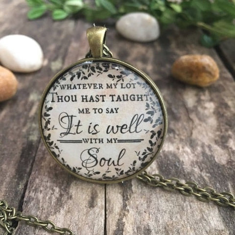 13. Pendant Necklace - It Is Well With My Soul