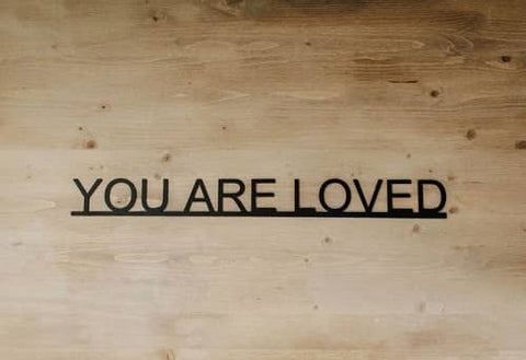13. YOU ARE LOVED sign - You are loved gifts