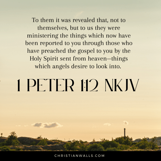 1 Peter 1:12 NKJV images pictures quotes