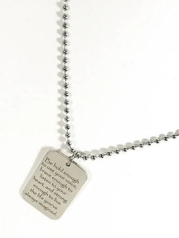 8. Be Bold Necklace - Stay Strong Gifts For Him
