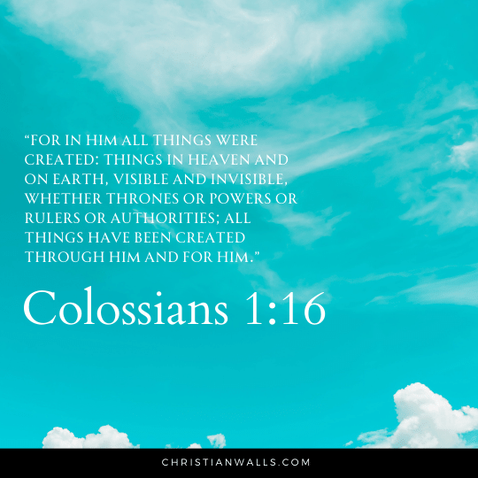 Colossians 1:16 images pictures quotes