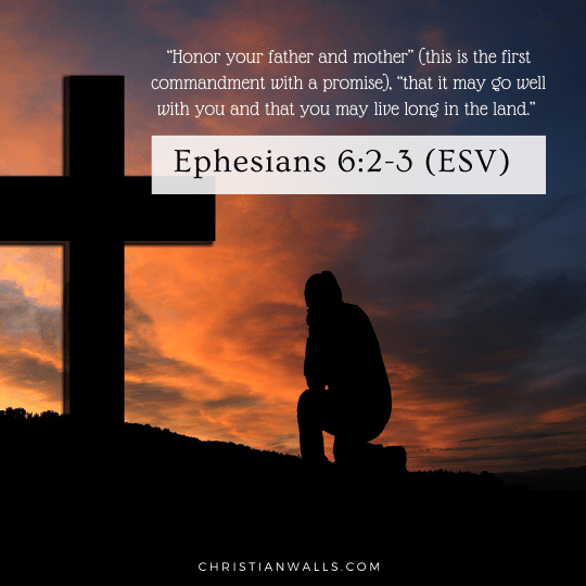 Ephesians 6:2-3 (ESV) images pictures quotes