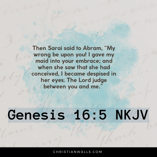 Genesis 16:5 NKJV images pictures quotes