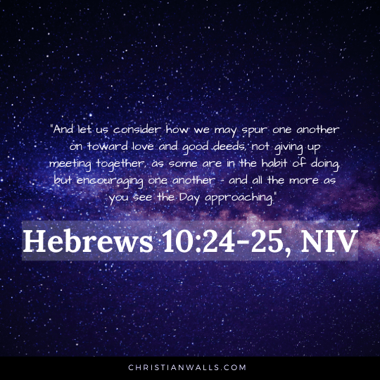 Hebrews 10:24-25, NIV images pictures quotes