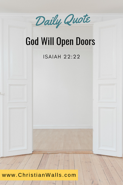 Isaiah 22 22 God will open doors bible verse picture