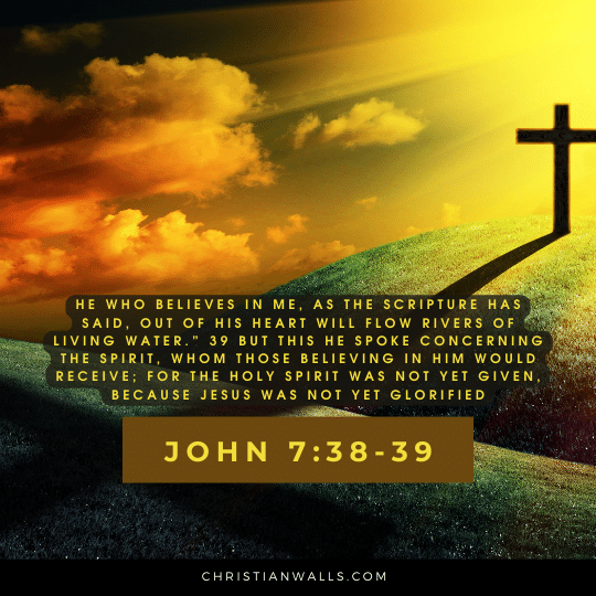 John 7:38-39 images pictures quotes