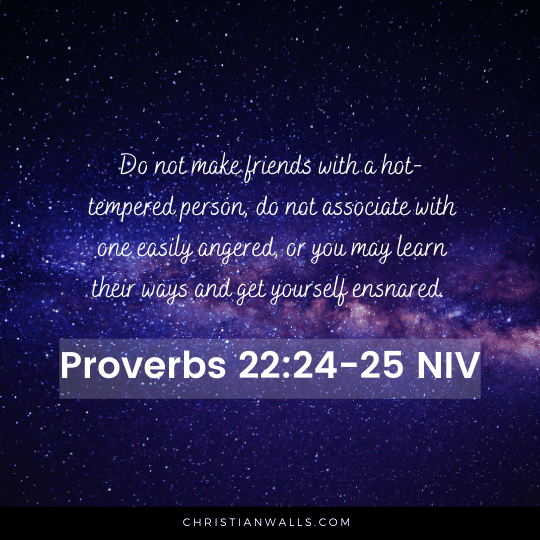 Proverbs 22:24-25 NIV images pictures quotes