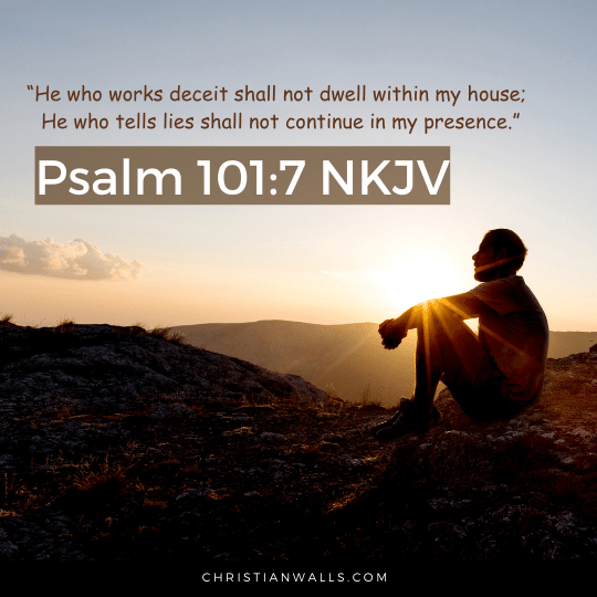 Psalm 101:7 NKJV images pictures quotes