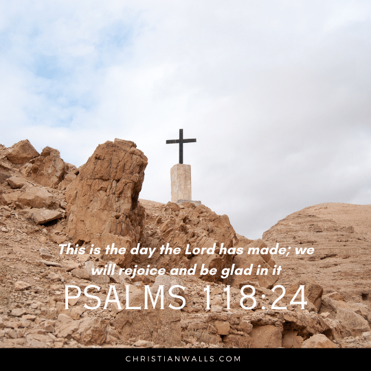 Psalms 118:24 images pictures quotes