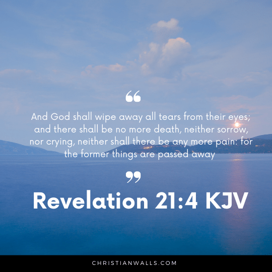 Revelations 21:4 KJV images pictures quotes