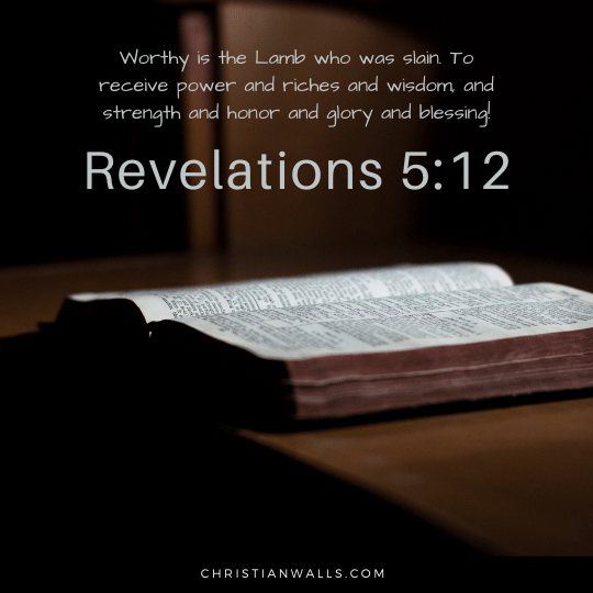 Revelations 5:12 images pictures quotes