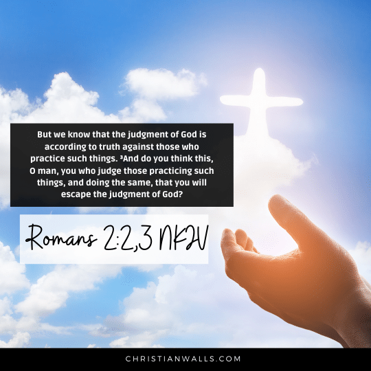 Romans 2:2,3 NKJV images pictures quotes