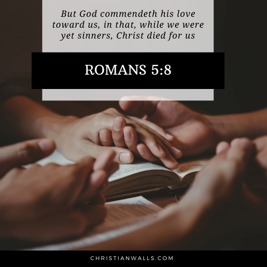 Romans 5:8 images pictures quotes