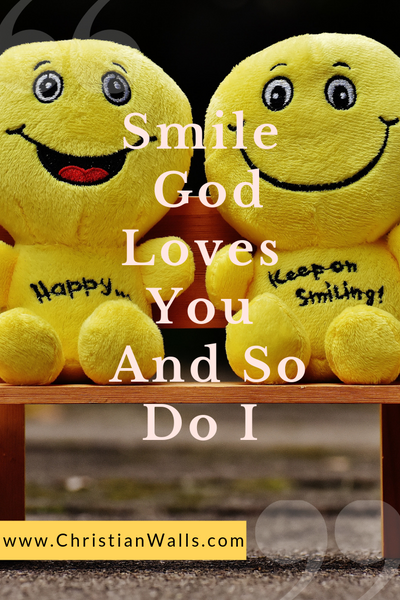 smile god loves you quotes