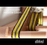 Learn to Weave on the Inklette Loom