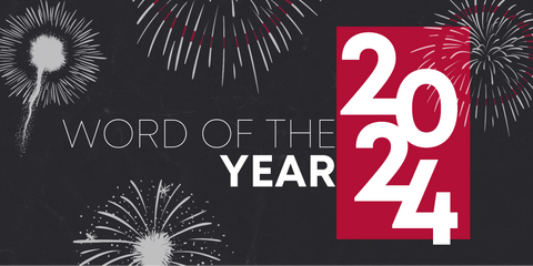 A 2024 Word of the Year banner set against a backdrop of fireworks.