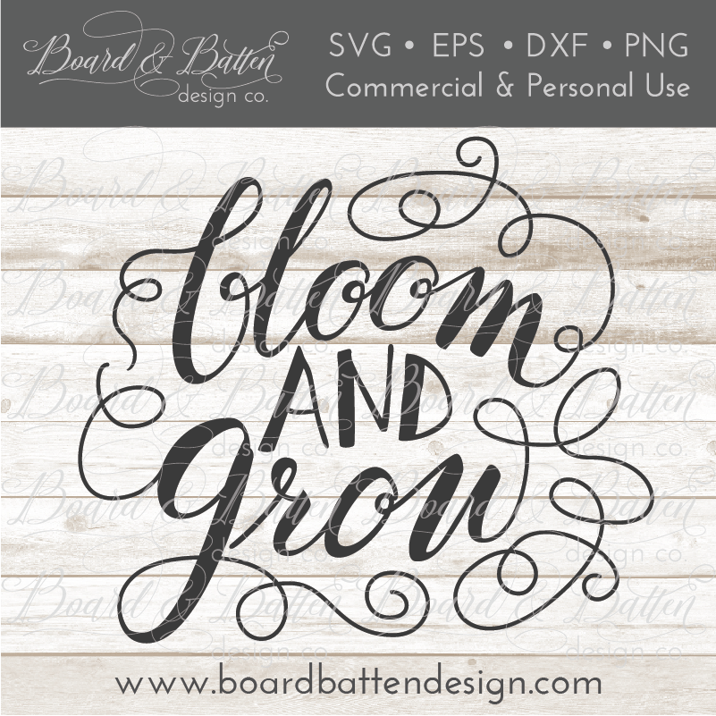 Download Bloom And Grow Gardening SVG File - Board & Batten Design Co.