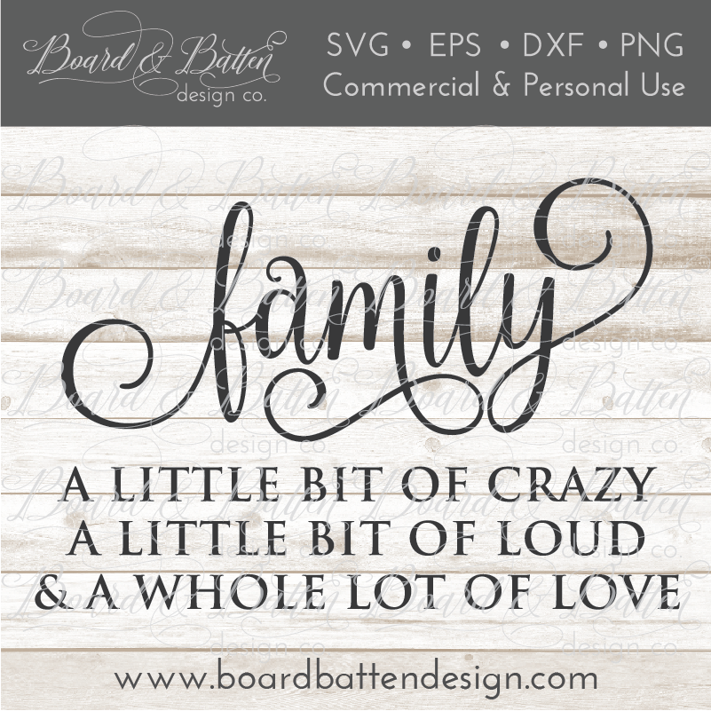 Download Family - A Little Bit Of Crazy SVG File - Board & Batten ...