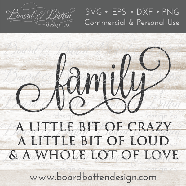 Download A Little Loud Home Decor Svg Family A Little Crazy And A Whole Lot Of Love Svg Home Svg Family Svg Home Sayings Svg Together Svg Embellishments Craft Supplies Tools 330 Co Il