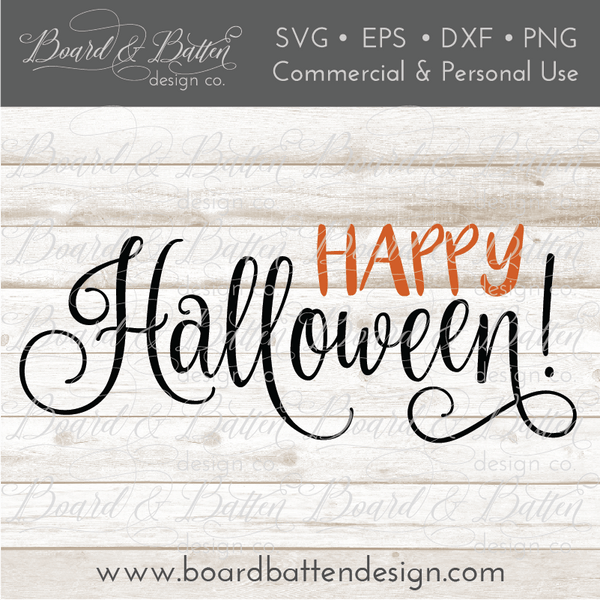 Download Happy Halloween SVG File - Board & Batten Design Co.