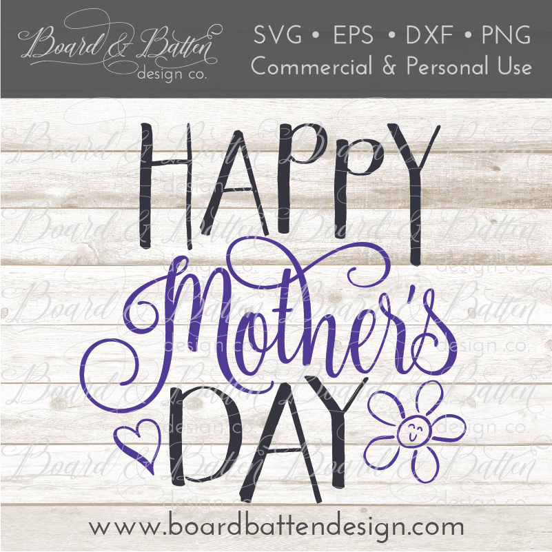 Download Happy Mother's Day 1 SVG File - Board & Batten Design Co.