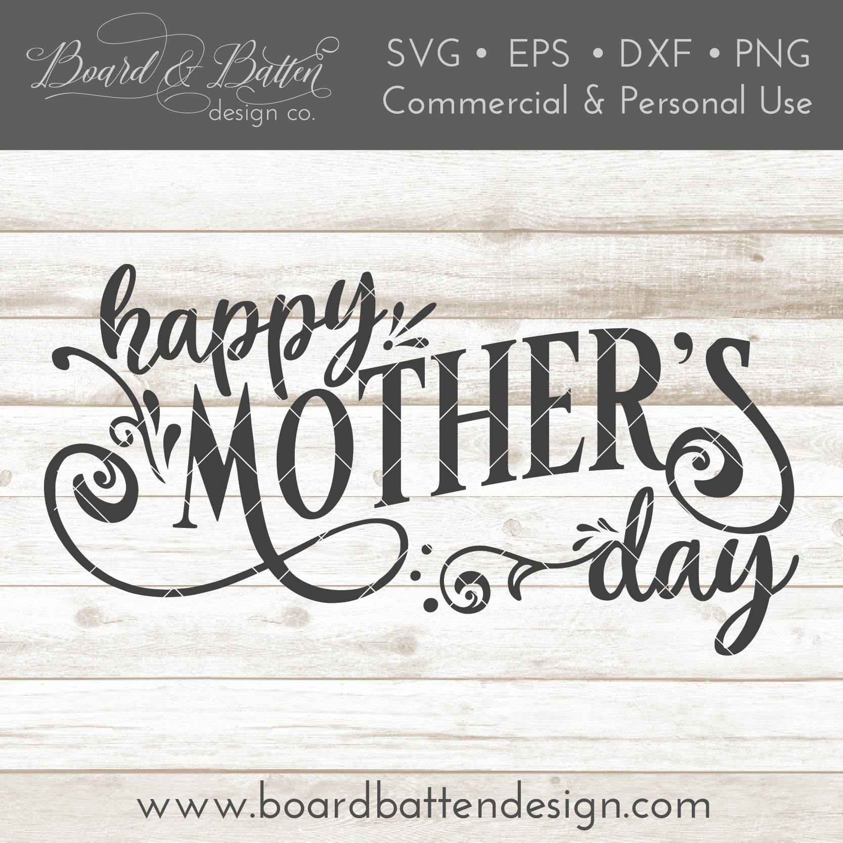 Happy Mother S Day Svg File Board Batten Design Co