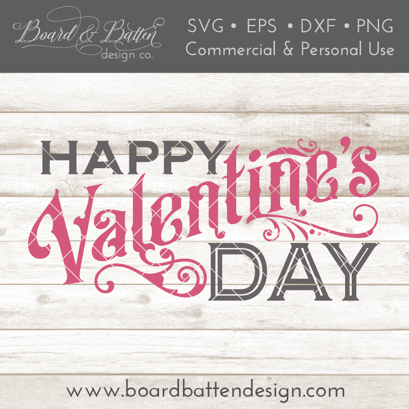 Vintage Happy Valentine's Day SVG File | Board & Batten Design Co.