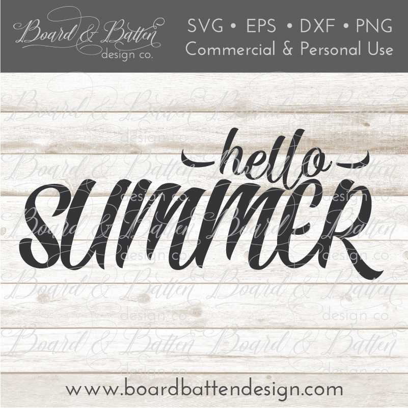 Download Hello Summer Svg File Board Batten Design Co