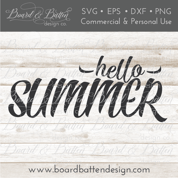 Hello Summer SVG File – Board & Batten Design Co.