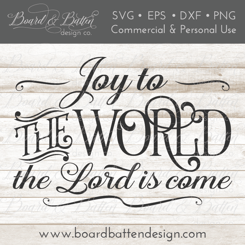 Download Joy To The World Christmas Song SVG File - Board & Batten ...