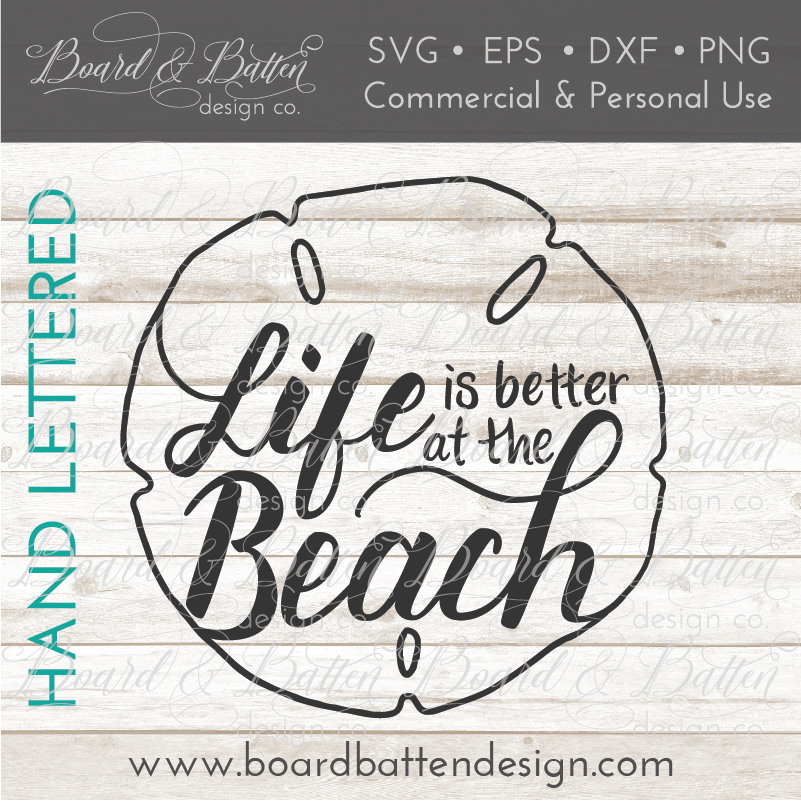 Download Life Is Better At The Beach SVG File - Board & Batten Design Co.