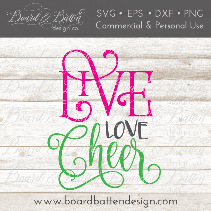 Live Love Cheer Svg File Board Batten Design Co