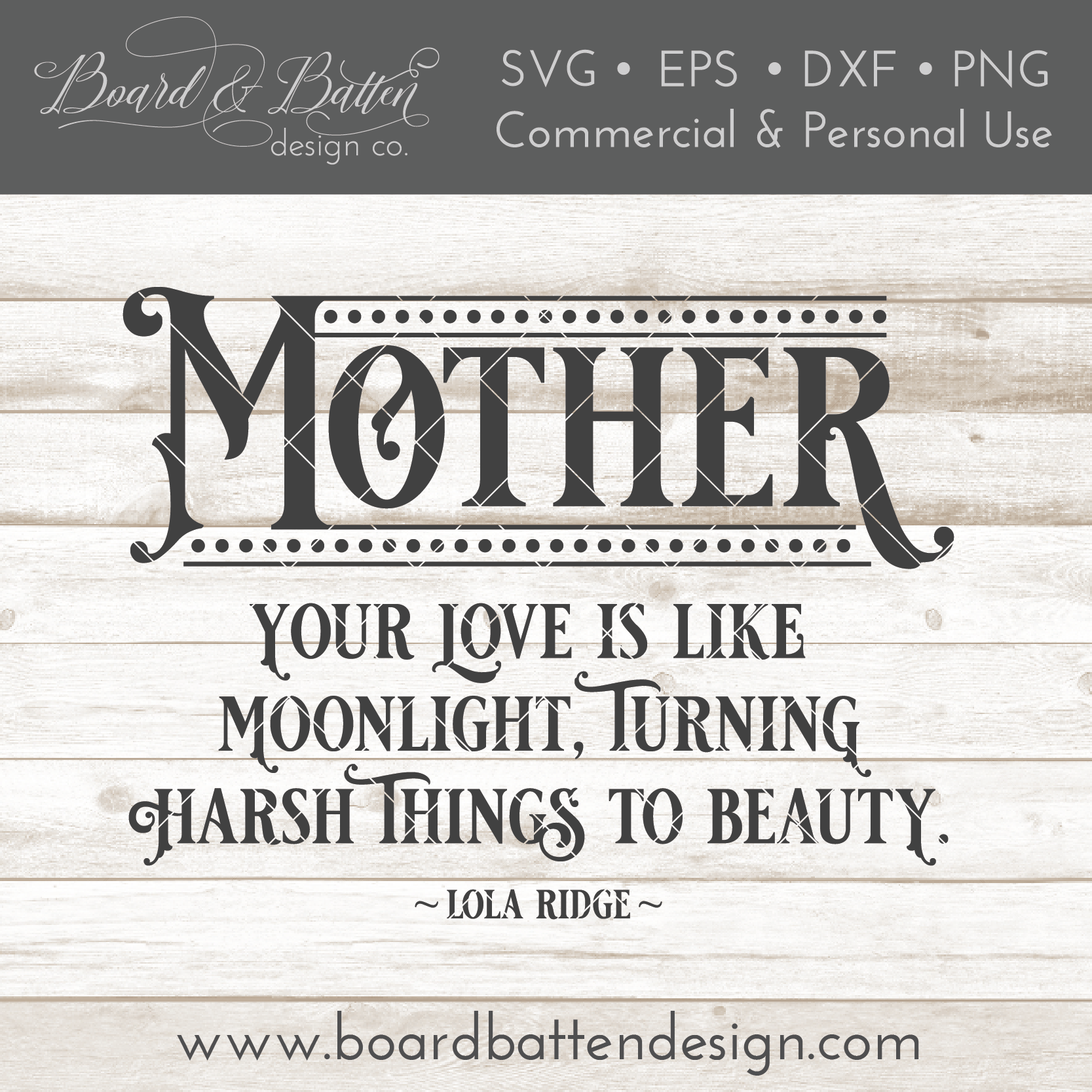 Download Mother Your Love Is Light Moonlight Svg File Quote Board Batten Design Co