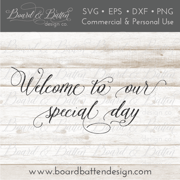 Download Welcome To Our Special Day SVG File - Wedding Style 4 ...