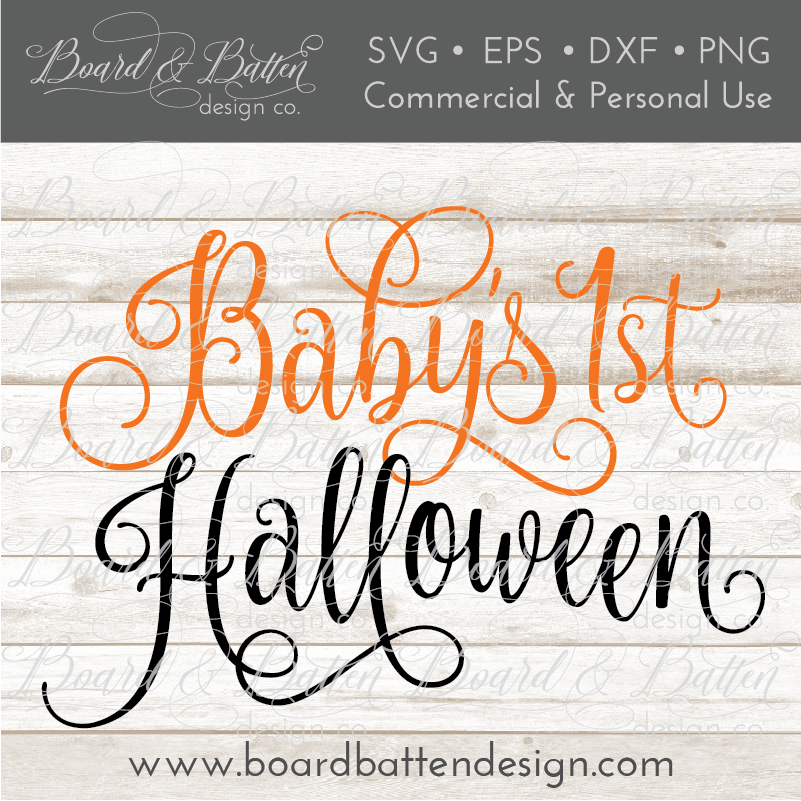 Download Baby's First Halloween SVG File - Board & Batten Design Co.