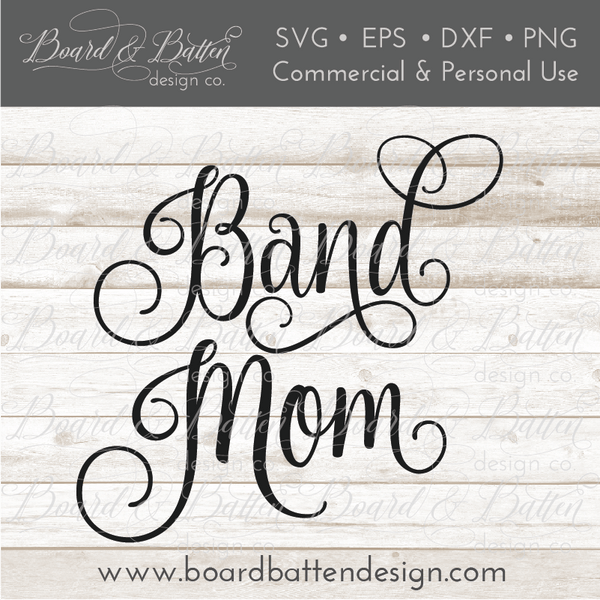 Download Band Mom Cursive SVG File - Board & Batten Design Co.