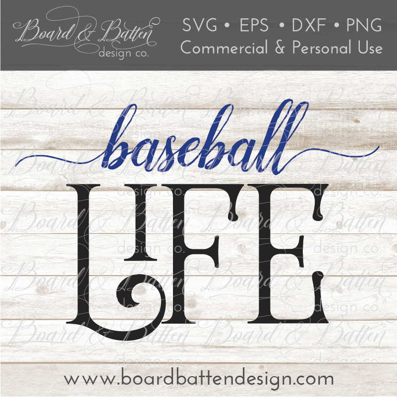 Baseball Life Svg File Board Batten Design Co