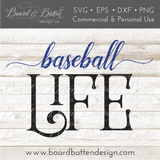 Baseball Life SVG File - Commercial Use SVG Files for Cricut & Silhouette