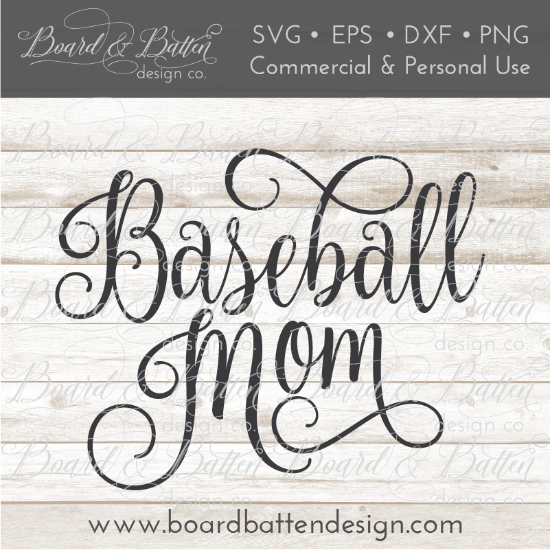 Download Baseball Mom SVG File - Board & Batten Design Co.