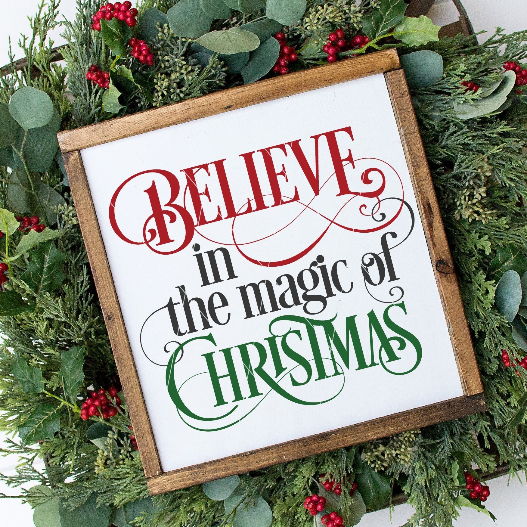 Download Believe in the Magic of Christmas SVG File - Board ...