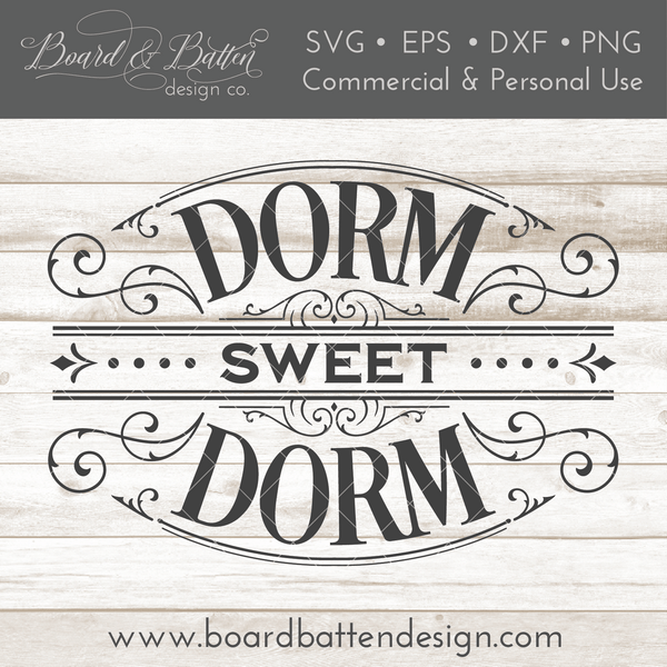 Victorian Style Dorm Sweet Dorm SVG File - Board & Batten ...